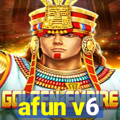 afun v6